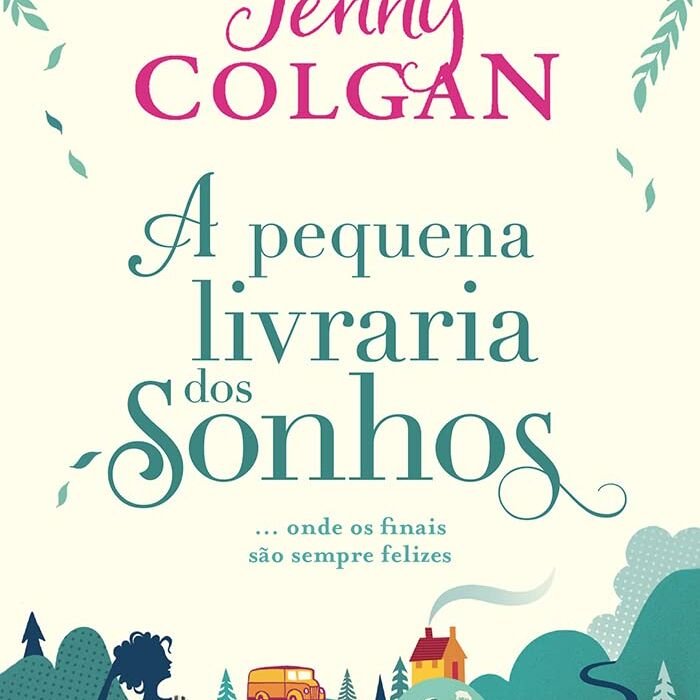 A pequena livraria dos sonhos: Onde os finais são sempre felizes (Capa comum) – 29 abril 2019